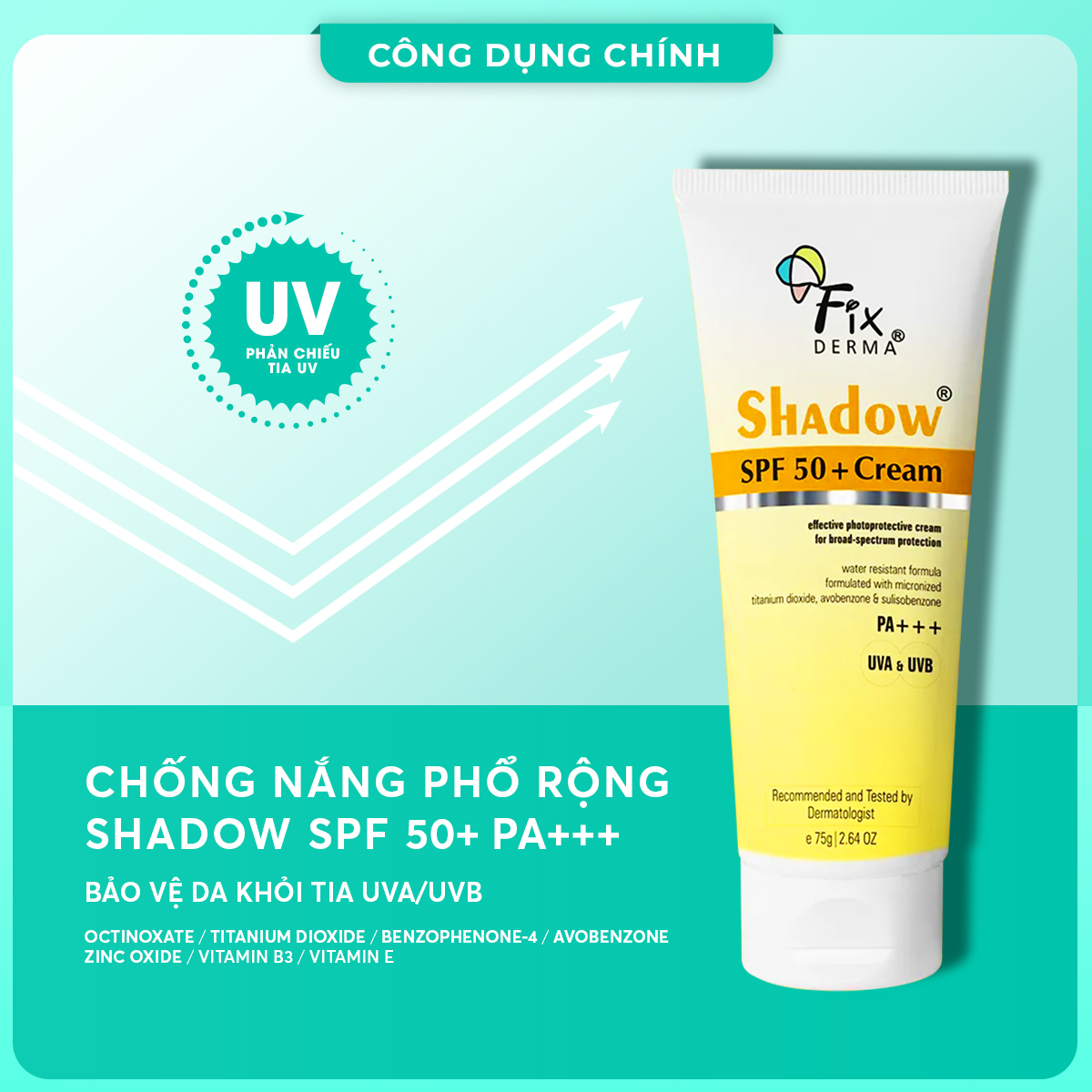 2.Cong-dung-Kem-Chong-Nang-FIXDERMA-Shadow-SPF-50